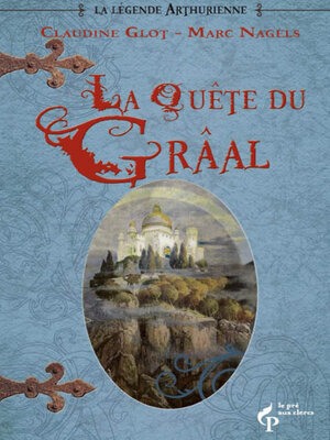 cover image of La quête du Graal et le destin du royaume